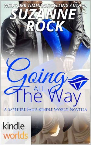 [Sapphire Falls Universe 01] • Sapphire Falls · Going All the Way (Kindle Worlds Novella)